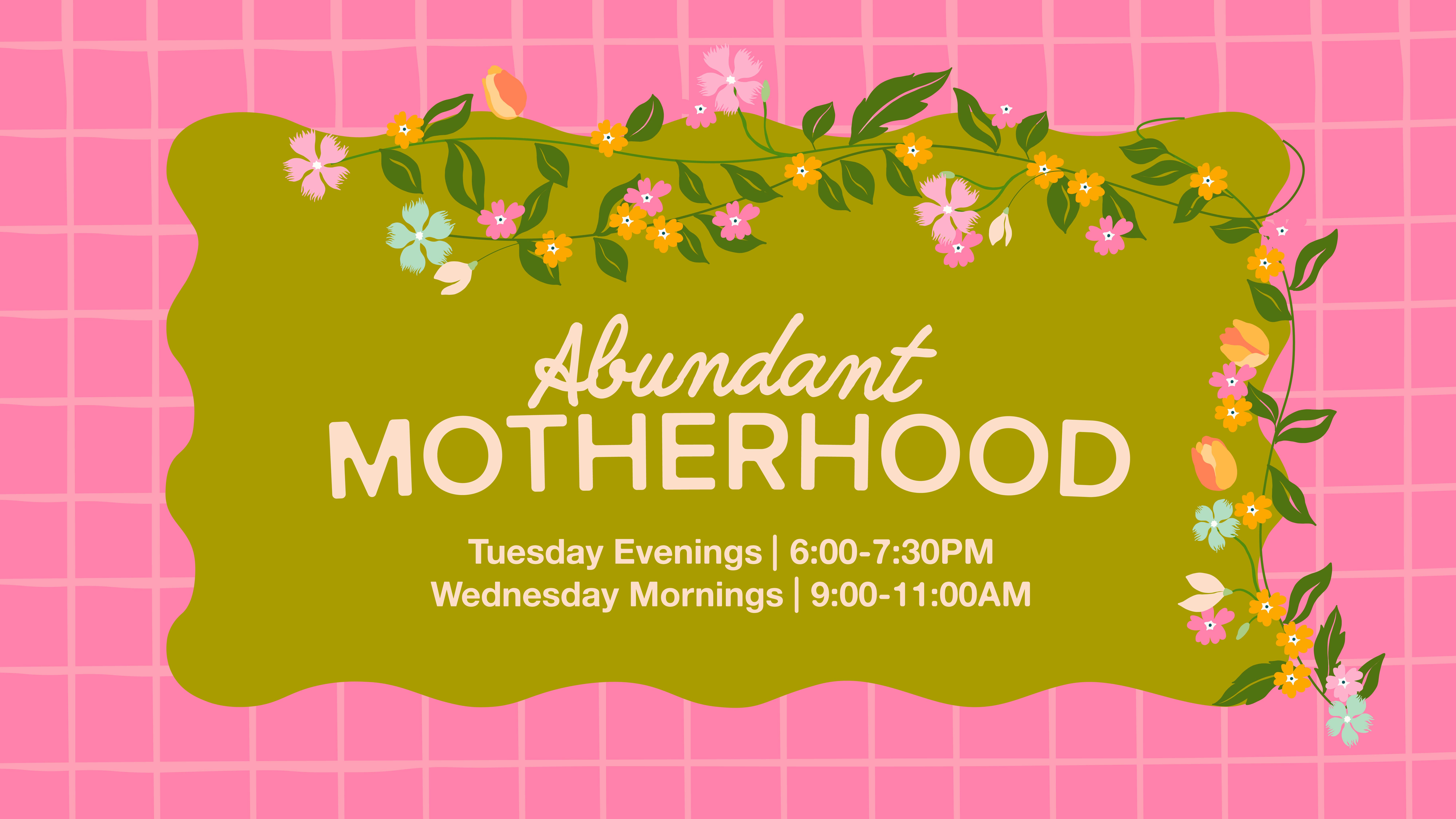 Abundant Motherhood