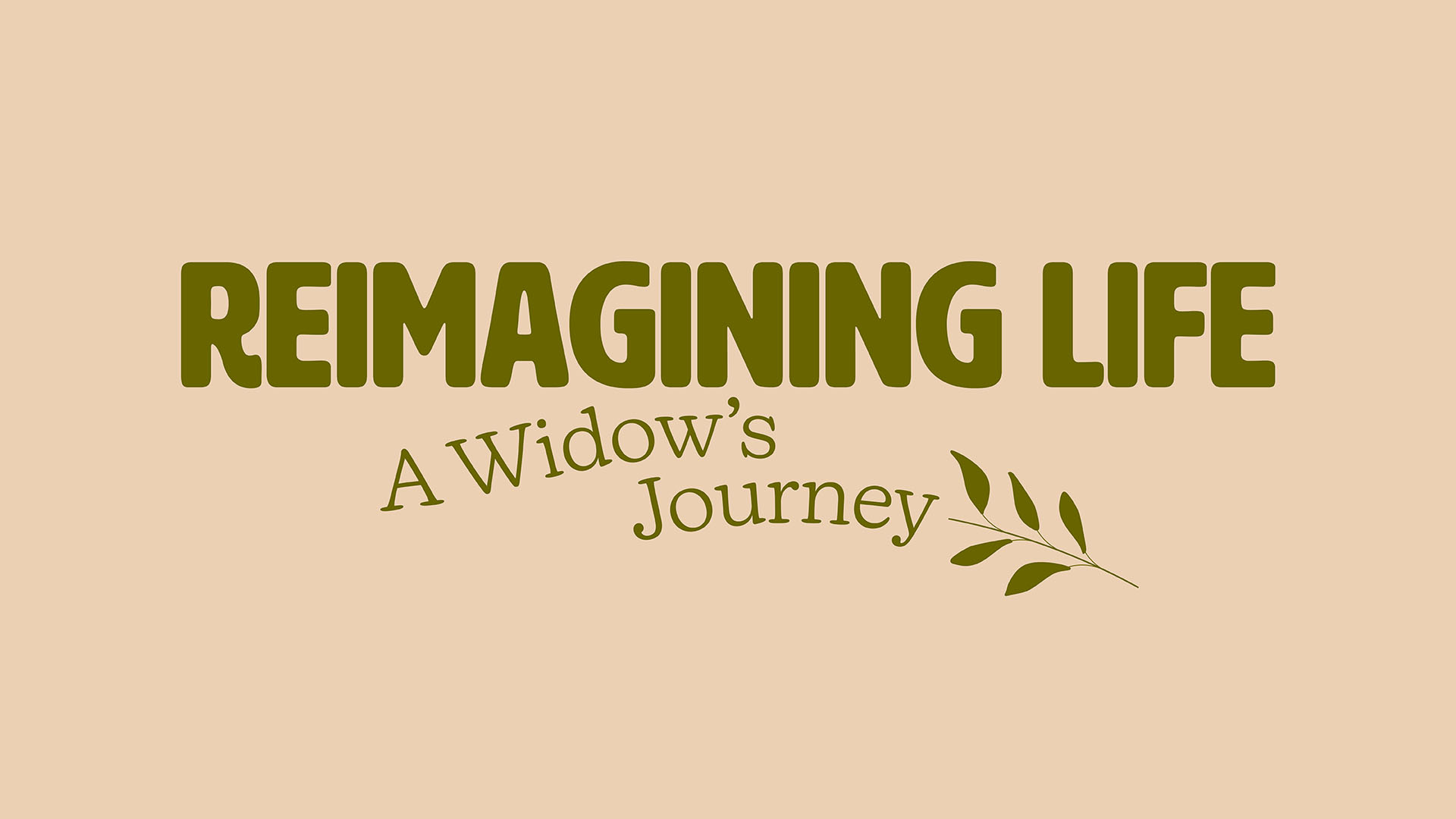 Second Annual Conference - Reimagining Life: A Widow's Journey